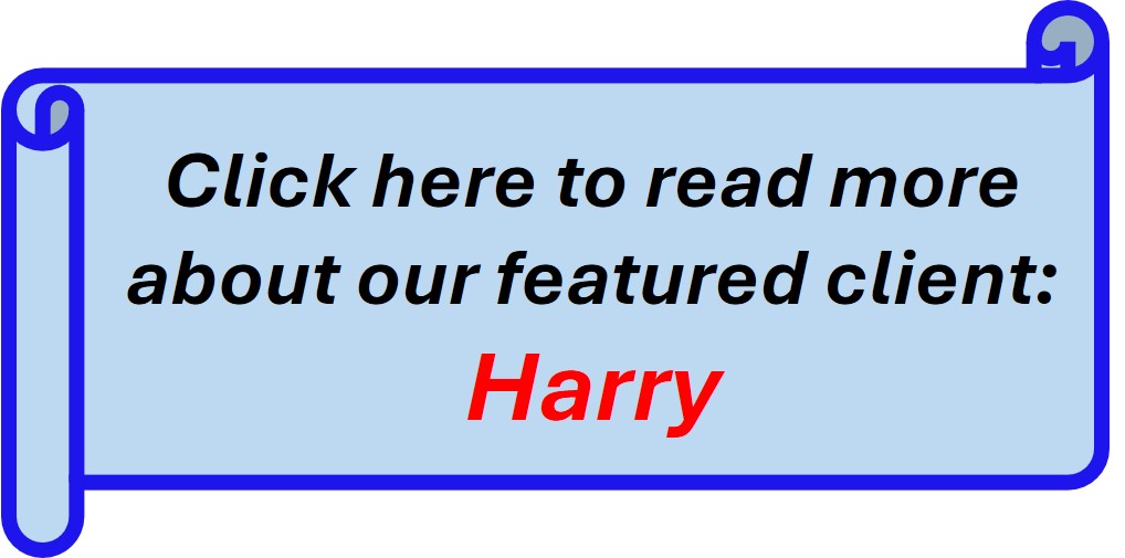Featured Client of the Month: Harry
